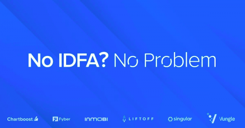 No IDFA, No Problem